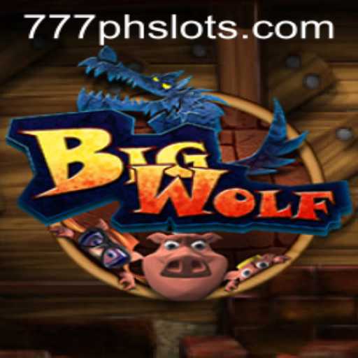 Unleashing the Excitement of BigWolf: Dive Into the 777PH Slot Adventure