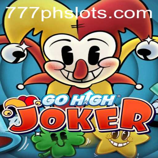 Exploring the Excitement of GoHighJoker and the Thrilling World of 777PH Slot