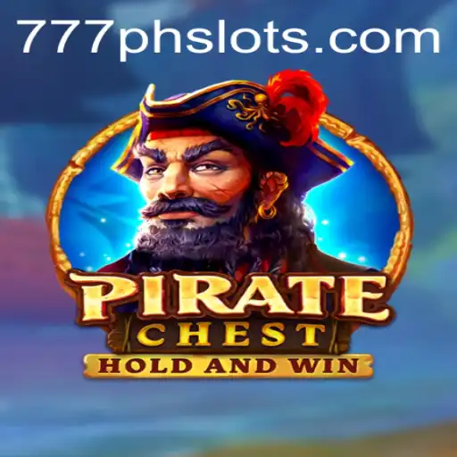 Experience the Thrills of PirateChest: The Ultimate 777PH Slot Game