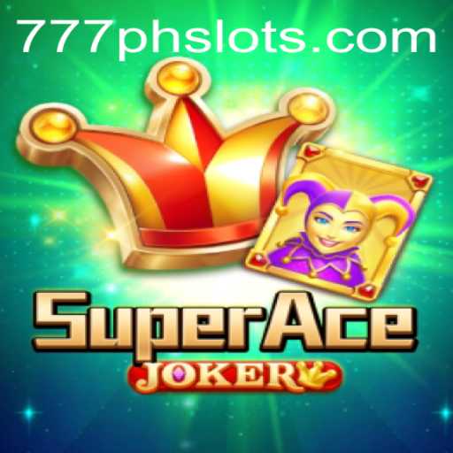 Exploring SuperAceJoker: A Thrilling Journey into 777PH Slot Gaming
