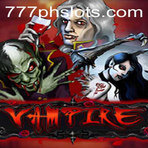 Exploring the Thrills of Vampire Slots in the 777PH Experience